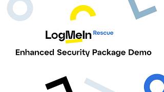 LogMeIn Rescue — Enhanced Security Package