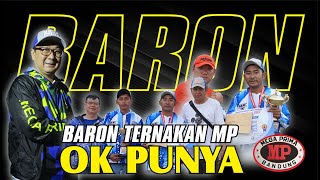 BARON JUARA NASIONAL DAGO : TERNAKAN MEGA PRIMA OKE PUNYA