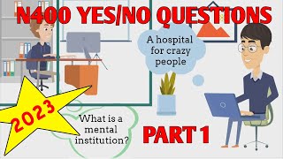 N400 Yes/No Questions - Part 1 | New Version | US Citizenship