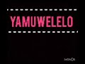 KING BABU WEMA SONG YAMUWELELO