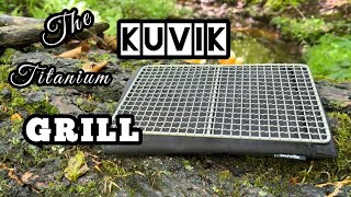 “Kuvik Titanium Grill”