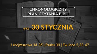 [030] 30 stycznia - Chronologiczny plan czytania Biblii