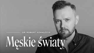 Podcast „Męskie światy”, s. 2, odc. 6: Męska zbroja