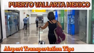 Puerto Vallarta Mexico - Airport Transportation Options - Save Some Money