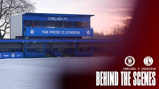 Behind The Scenes Chelsea V Charlton | Adobe FA Cup