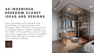 40 Ingenious Bedroom Closet ideas and Designs