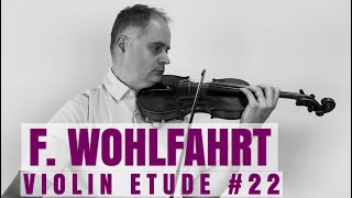 Franz Wohlfahrt Op.45 Violin Etude no. 22 from Book 1 by @Violinexplorer