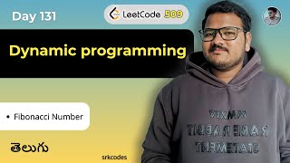 Leetcode 509: Fibonacci in Telugu | Memoization, Tabulation | Python DSA | srkcodes