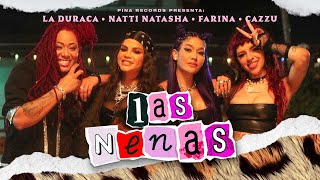 Download Natti Natasha x Farina x Cazzu x La Duraca - Las Nenas [Official Video] mp3