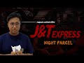 KISAH SERAM JNT EXPRESS - JNT EXPRESS HORROR STORY