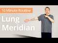 LUNG MERIDIAN Exercises for Chest Pain | 10 Minute Daily Routines