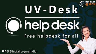 Easy UVdesk Helpdesk Installation on Windows via XAMPP #uvdesk #helpdesk #installerguru