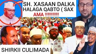 Shirkii Culimada ( Dagaal Udhaxeeya Sh.xassan Iyo Culimada Soomaliyeed )