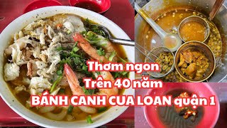 NGON, ĂN ĐÃ Bánh canh cua Nguyễn Công Trứ quận 1: Trên 40 năm, Vui vẻ, 60k - Sài Gòn