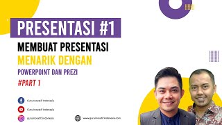 Kelas Virtual Presentasi #1 (Hari ke-1)