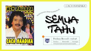 Download Lagu Caca Handika ft New Pallapa Semua Tahu... MP3 Gratis