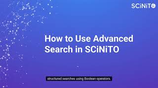 How to Use Advanced Search in SCiNiTO | Step-by-Step Guide