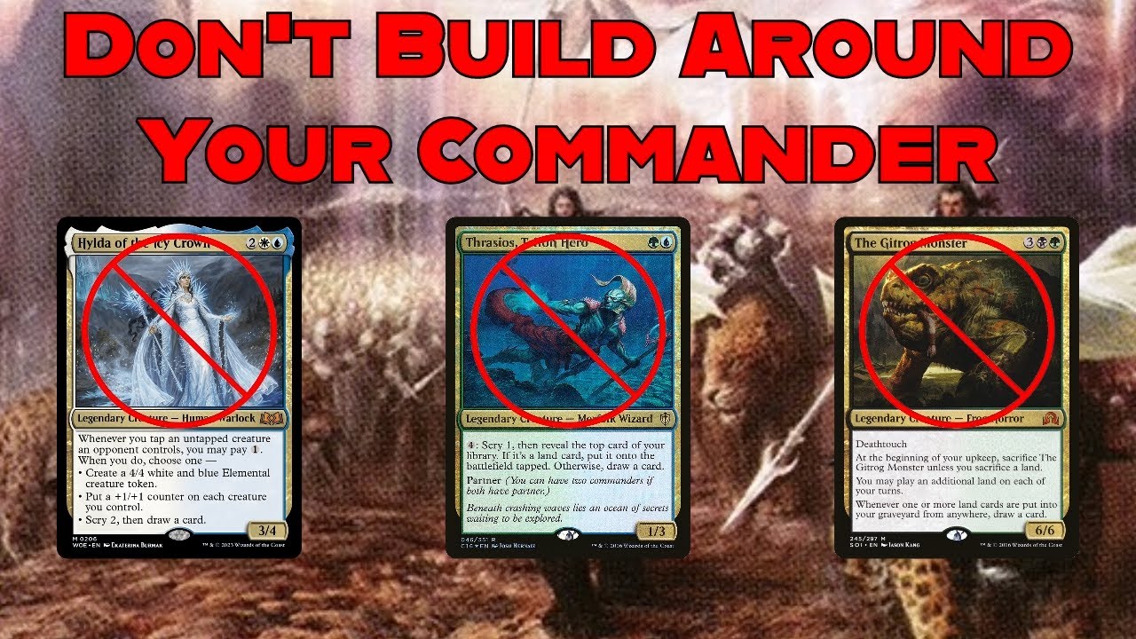 Don't Build Around Your Commander #mtg - YouTube