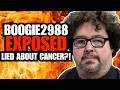 Boogie2988 Lied About His Cancer? My Honest Thoughts..