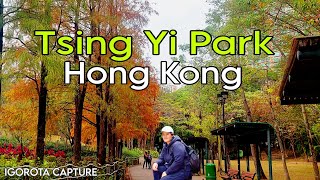 Tsing Yi Park Hong Kong | A short walk |  IGOROTA CAPTURE