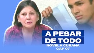 NOVELA CUBANA: A PESAR DE TODO - Cap.7 Extended (Television Cubana)