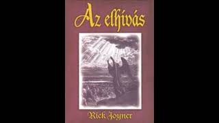 Rick Joyner - Az elhívás (hangoskönyv)