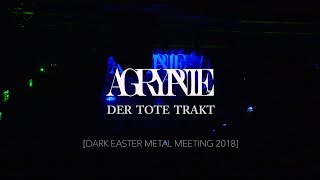 Agrypnie - Der tote Trakt (Live at Dark Easter Metal Meeting 2018)