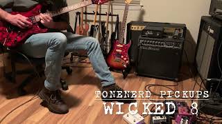 Tonenerd Wicked 8 - Modded Roccaforte Custom 80