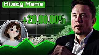 Milady Meme coin big News today 😱 Elon musk BUY 😱 +200,00,00% Pump Milady Price prediction 2025