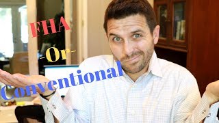 FHA Loans  10 Reasons Why FHA is Better Than Conventional Loans