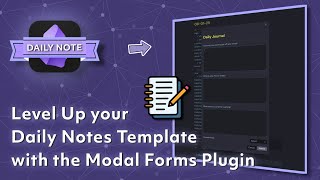 Level Up your Daily Note Template with the Modal Forms Plugin