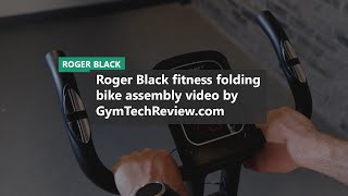 🥇 Roger Black Fitness Folding Bike Assembly Video by GymTechReview.com
