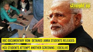 BBC Documentary row: Detained Jamia students released; HCU students attempt another screening | Edex