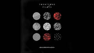 We Don't Believe What's On TV - Twenty One Pilots