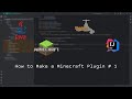 How to make a Minecraft Plugin #1