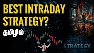 Simple Intraday Trading Strategy For Beginner! | Tamil