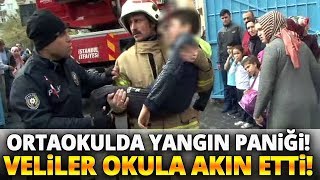 Bahçelievler'de Ortaokul'da Yangın Çıktı, Veliler Okula Akın Etti