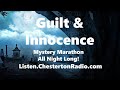 Guilt and Innocence! Mysteries All Night Long!