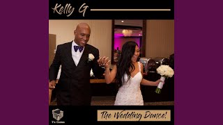 The Wedding Dance! (Kelly G. Shelter Mix)