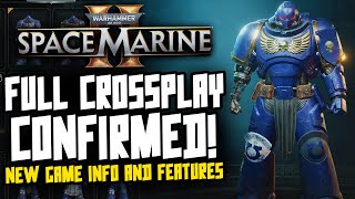 NEW Space Marine 2 DEVELOPER Interview! FULL CROSSPLAY Confirmed + More!