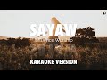 SAYAW - INFLUENCE WORSHIP [Karaoke with Lyrics]