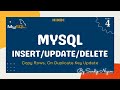 Insert Update Delete in MySQL | Copy Rows, Multiple Insert, On Duplicate Key Update #4 | SQL DML