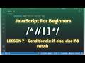 JavaScript Full Course for Beginners | Lesson 7 – Conditionals: if, else, else if & switch
