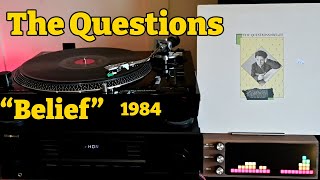 The Questions | Belief (1984) Full Vinyl LP