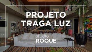 Projeto Tragaluz — Studio Roque