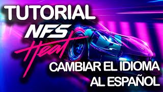 🎮 TUTORIAL: Como poner EN ESPAÑOL Need For Speed Heat | Gamesandmore.cl
