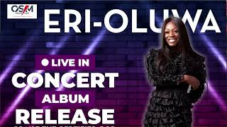 I know LIVE at ERI-OLUWA Live in Concert