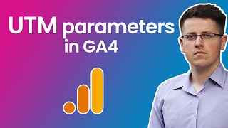 UTM parameters in Google Analytics 4 || GA4 campaign tracking with UTMs