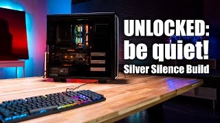 be quiet! Silver Silence Build: 7600k, GTX 1070 and Designare Z270X