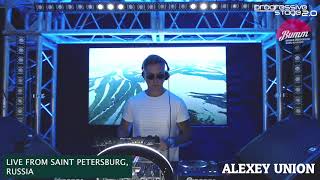 ALEXEY UNION | Livestream from Progressive stage 2.0 | Russia